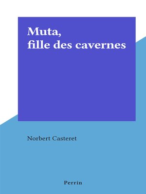 cover image of Muta, fille des cavernes